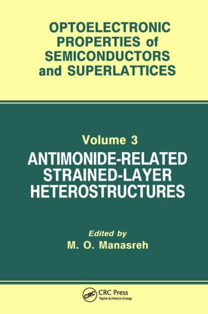 Book cover of: Antimonide-Related Strained-Layer Heterostructures