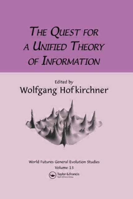 Book cover of: Quest For A Unified Theory. By: W. Hofkirchner