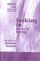 Book cover of: Looking In. By: Mieke Bal
