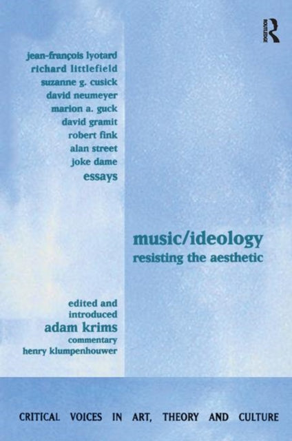 Book cover of: Music and Ideology. By: Adam Krims
