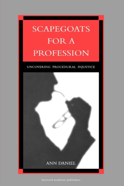 Book cover of: Scapegoats for a Profession. By: DANIEL