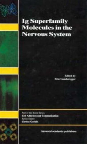 Ig Superfamily Molecules in the Nervous System