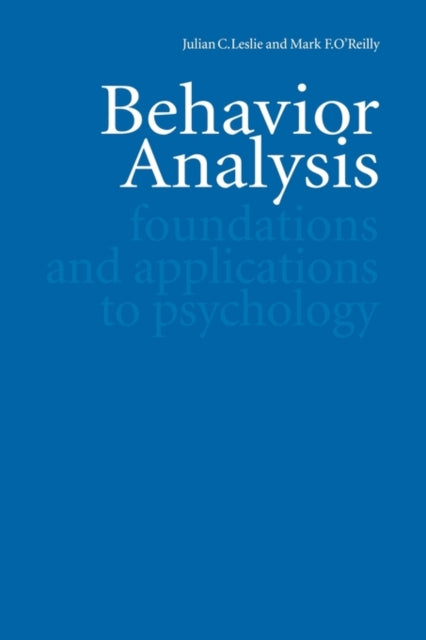 Book cover of: Behavior Analysis. By: Julian Leslie