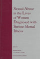 Book cover of: Sexual Abuse in the Lives of Women Diagnosed withSerious Mental Illness