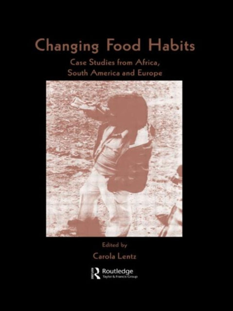 Book cover of: Changing Food Habits. By: LENTZ