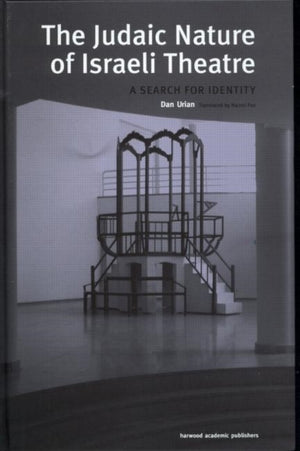 The Judaic Nature of Israeli Theatre