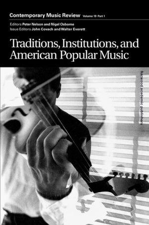 Traditions, Institutions, and American Popular Tradition