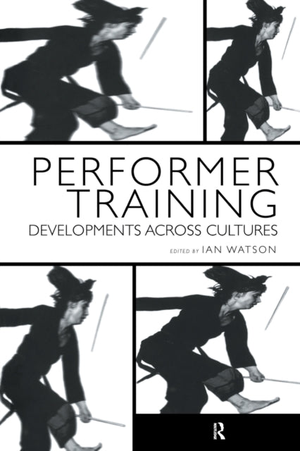 Book cover of: Performer Training. By: Ian Watson