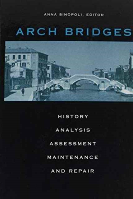 Book cover of: Arch Bridges. By: Sinopoli