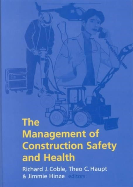 Book cover of: Management of Construction Safety and Health. By: Coble