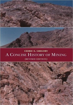 A Concise History of Mining