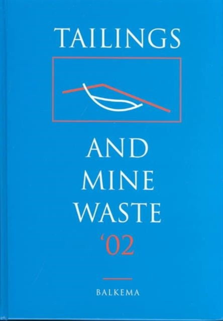 Book cover of: Tailings and Mine Waste 2002