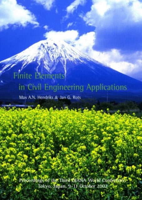 Book cover of: Finite Elements in Civil Engineering Applications. By: Hendriks