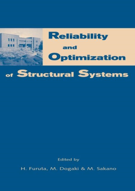 Book cover of: Reliability and Optimization of Structural Systems. By: Furuta