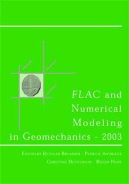 Book cover of: FLAC and Numerical Modeling in Geomechanics 2003. By: Brummer
