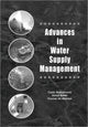 Book cover of: Advances in Water Supply Management. By: C. Maksimovic