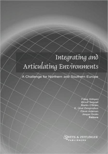 Book cover of: Integrating and Articulating Environments. By: Goksen