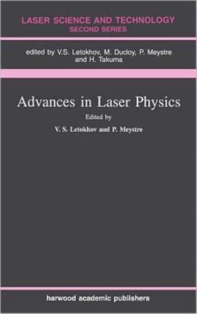 Advances In Laser Physics