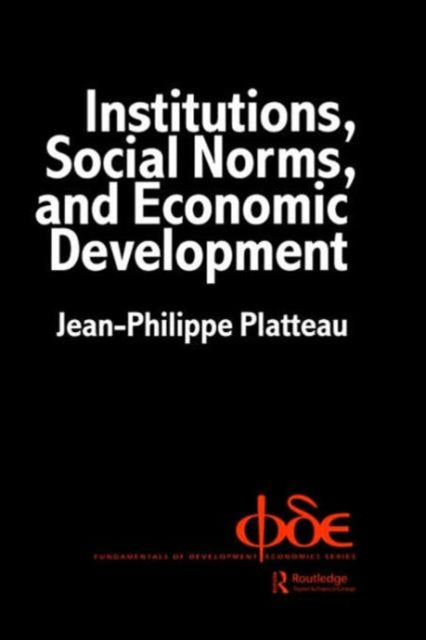 Book cover of: Institutions, Social Norms and Economic Development