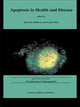 Book cover of: Apoptosis in Health and Disease