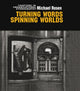 Book cover of: Turning Words, Spinning Worlds. By: Micheal Rosen
