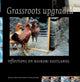 Book cover of: Grassroots Upgraded: Reflections on Nairobi Eastlands