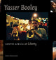 Book cover of: Yasser Booley: South Africa at Liberty. By: Yasser Booley