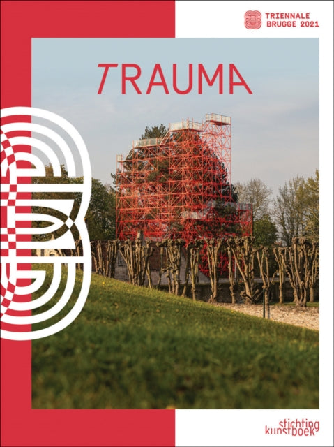 Book cover of: Bruges Triennial 2021. By: Till Holger-Borchert