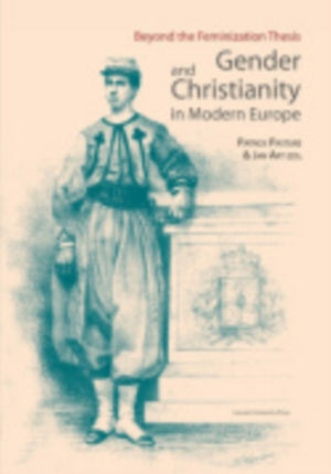 Gender and Christianity in Modern Europe