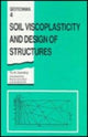 Book cover of: Soil Viscoplasticity and Design of Structures. By: Yu.K. Zaretskiy