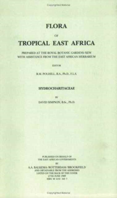 Book cover of: Flora of Tropical East Africa - Hydrocharitaceae (1989). By: R. M. Polhill