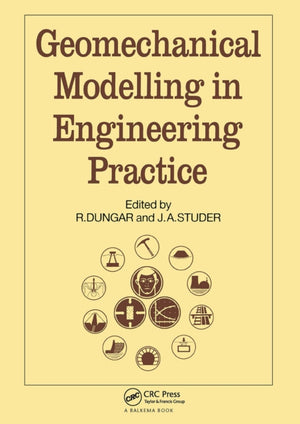 Geomechanical Modelling in Engineering Practice