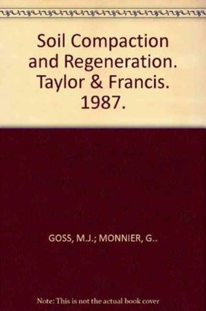 Soil Compaction and Regeneration