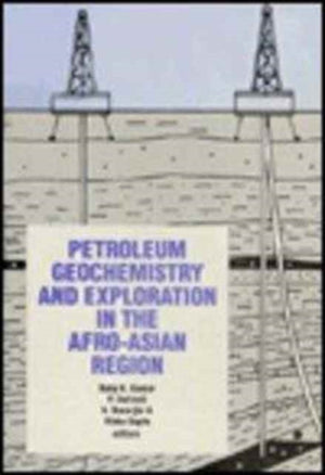 Petroleum Geochemistry and Exploration in the Afro-Asian region