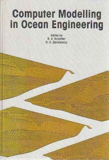 Book cover of: Computer Modelling in Ocean Engineering. By: Schrefler