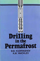 Book cover of: Drilling in the Permafrost. By: B.B. Kudyashov