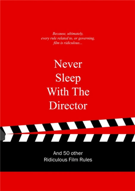 Book cover of: Never Sleep with the Director