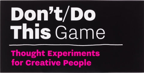Don’t/Do This - Game