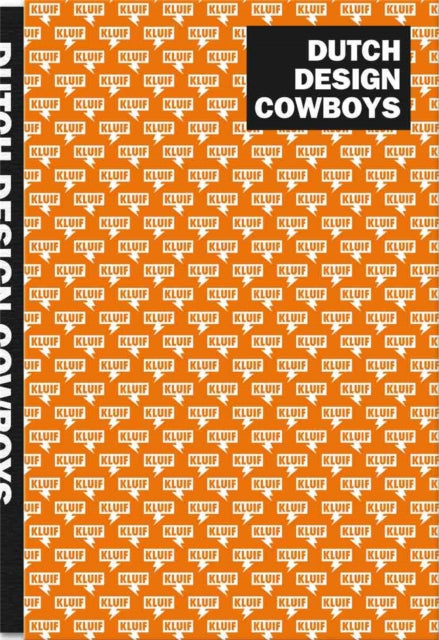 Book cover of: Dutch Design Cowboys. By: Kluif Studio