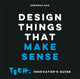 Book cover of: Design Things that Make Sense. By: Deborah Nas