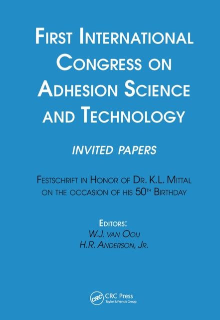 Book cover of: First International Congress on Adhesion Science and Technology---invited papers. By: W. J. Van Ooij