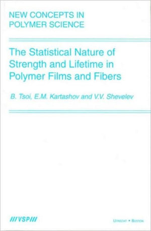 The Statistical Nature of Strength and Lifetime in Polymer Films and Fibers