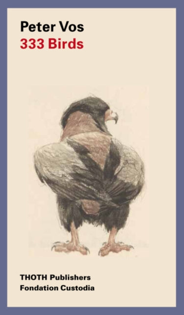 Book cover of: 333 Birds. By: Peter Vos