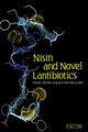 Book cover of: Nisin and Novel Lantibiotics