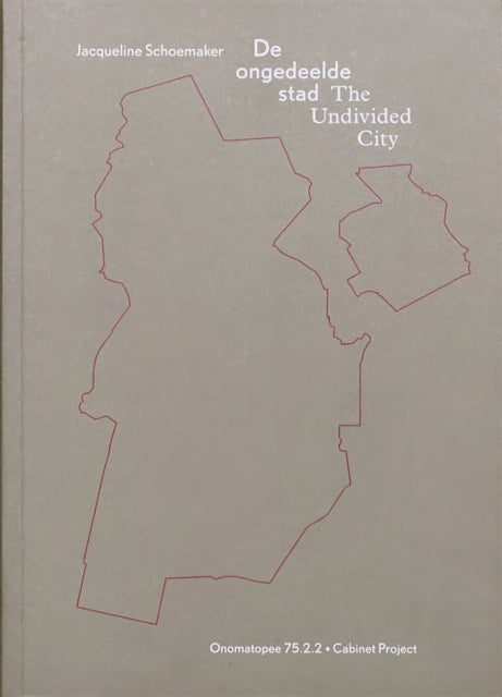 The Undivided City