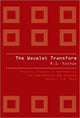 Book cover of: Wavelet Transform, The. By: R. S. Pathak