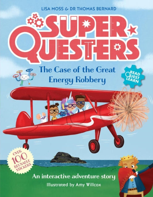 Book cover of: SuperQuesters: The Case of the Great Energy Robbery