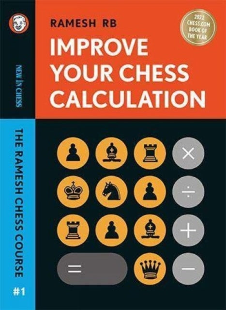 Book cover of: Improve Your Chess Calculation. By: Ramachandran Ramesh
