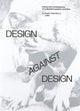 Book cover of: Design Against Design. By: Kevin Yuen Kit Lo