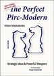 Book cover of: Perfect Pirc-Modern. By: Viktor Moskalenko